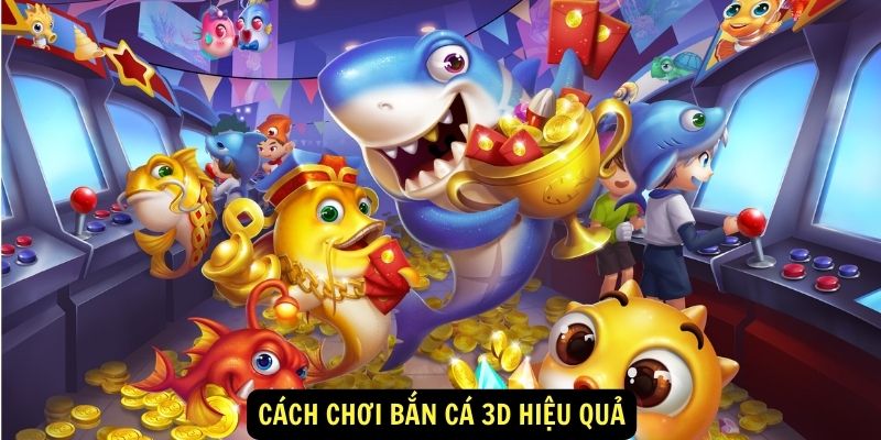Bắn cá 3D Tại Fun88: Mẹo Cho Đường Đạn Nhanh Mềm Cá 5 Cách chơi bắn cá 3D hiệu quả