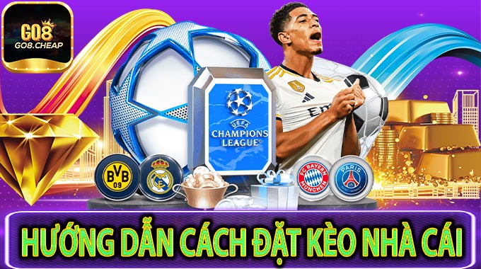Kèo Nhà Cái GO8 – Cập Nhật Tỷ Lệ Chuẩn Xác, Soi Kèo Thắng Lớn Mỗi Ngày! 6 Hướng Dẫn Cách Đặt Kèo Nhà Cái
